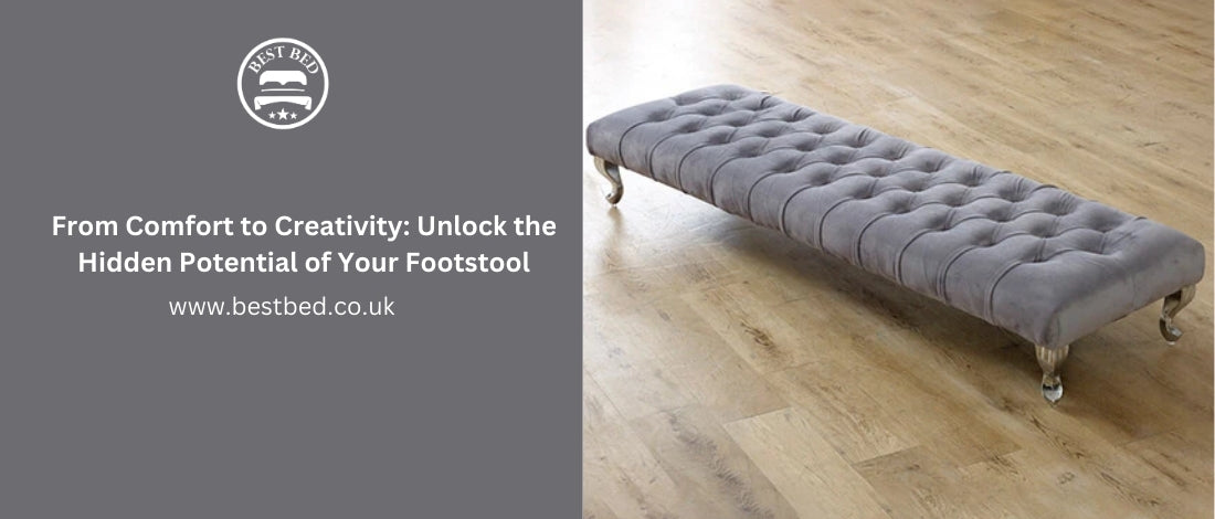 From Comfort to Creativity: Unlock the Hidden Potential of Your Footstool