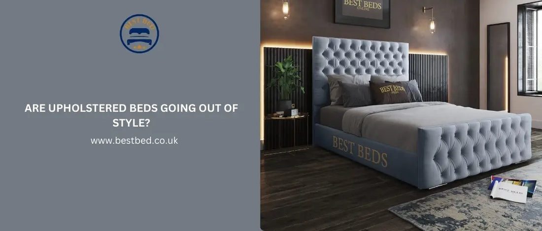 Are Upholstered Beds Going Out of Style?