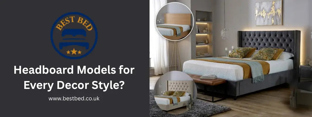 Headboard Models for Every Decor Style?
