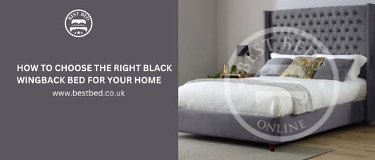How To Choose The Right Black Wingback Bed For Your Home