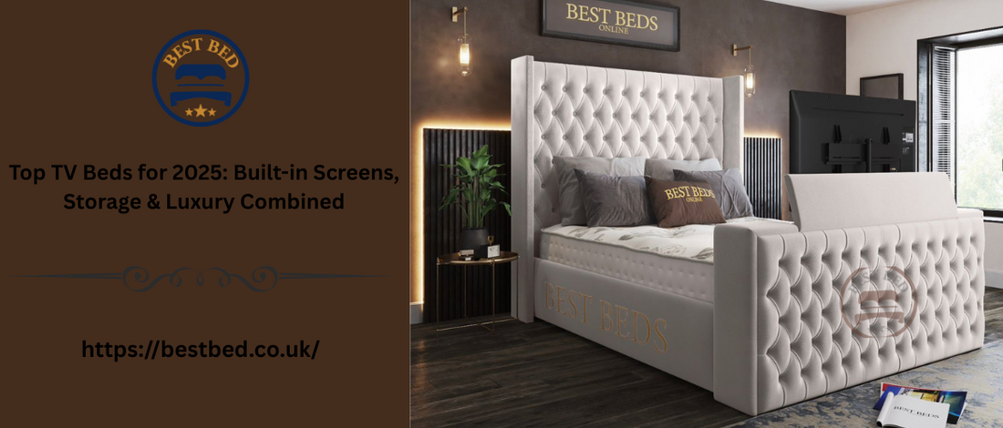 Top TV Beds for 2025: Built-in Screens, Storage & Luxury Combined