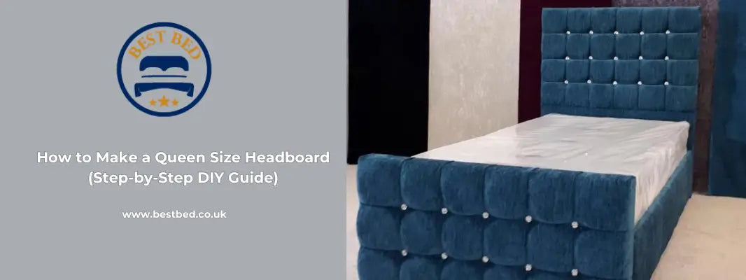 How to Make a Queen Size Headboard (Step-by-Step DIY Guide)