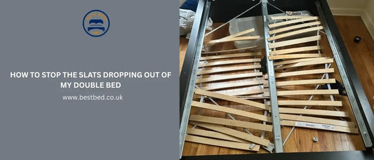 How to Stop the Slats Dropping Out of My Double Bed