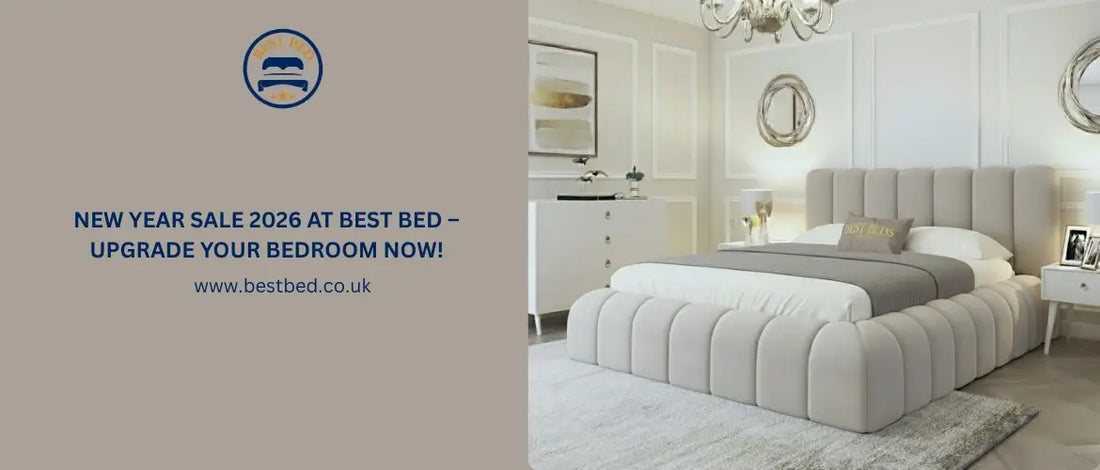 New Year Sale 2026 at Best Bed – Upgrade Your Bedroom Now!