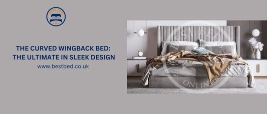 The Curved Wingback Bed: The Ultimate In Sleek Design