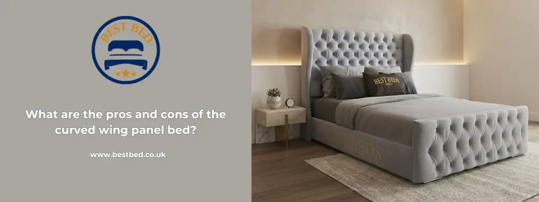 What are the pros and cons of the curved wing panel bed?